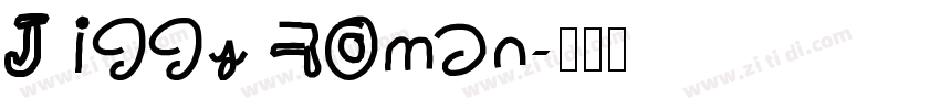Jiggy Roman字体转换